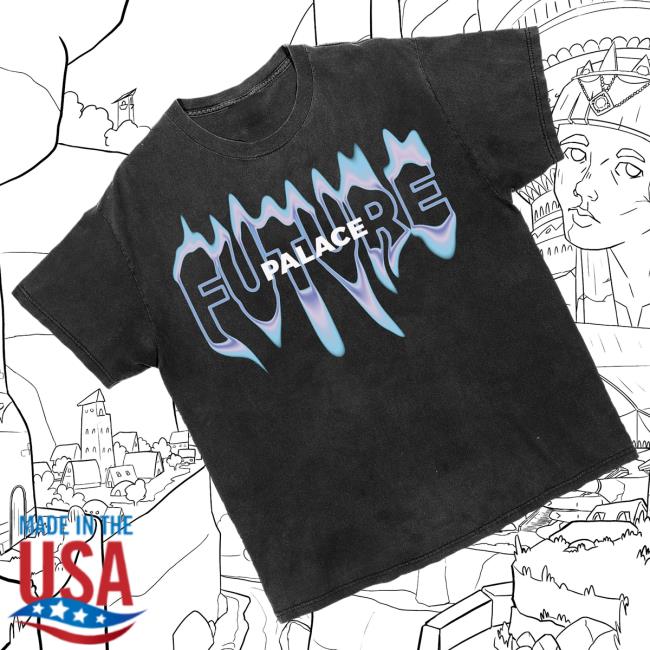 Future Palace Merch Store Future Palace Liquid T-Shirt 3 Future Palace Merch Store Future Palace Liquid T-Shirt
