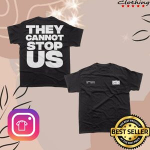 Kntxt Shop Merch They Cannot Stop Us Tee