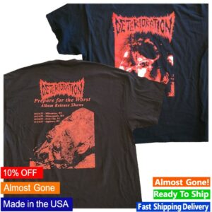 Shattered Dreams Productions Store Merch Deterioration – Prepare For The Worst Release Shows T-Shirt