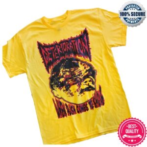Shattered Dreams Productions Store Merch Deterioration – When Push Comes To Shove T-Shirt