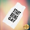 Paris Hilton Merch Store Start Being Gay Tank Top