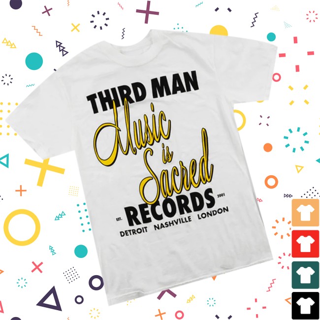 Third Man Records Store Merch Music Is Sacred T-Shirt 2 Third Man Records Store Merch Music Is Sacred T-Shirt