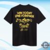 Enchante Store Merch Win Today Live Forever Tee