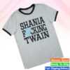Shania Twain Store Merch Shania Fucking Twain Tee
