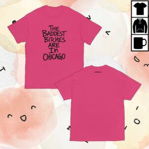 Adela Merch Store Baddest Bitches Chicago T-Shirt