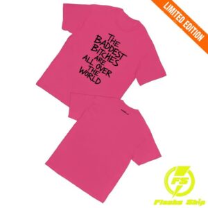Adela Merch Store Baddest Bitches T-Shirt