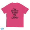 Adelaxo Merch Store Baddest Bitches T-Shirt Adelaxo Merch Store Baddest Bitches T-Shirt