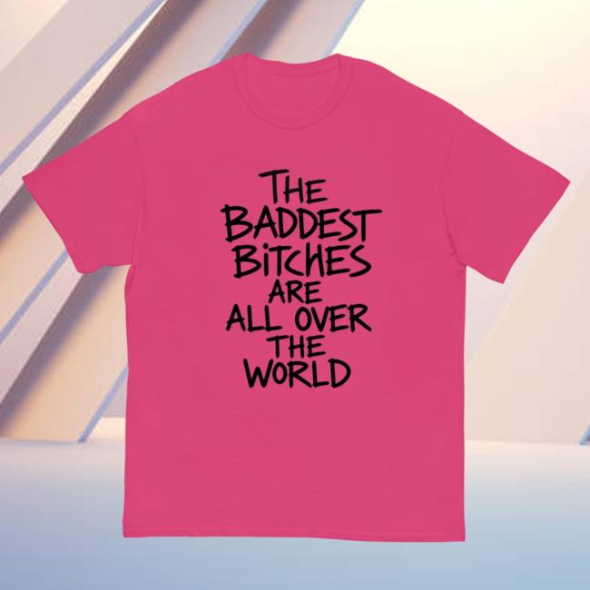 Adelaxo Merch Store Baddest Bitches T-Shirt 3 Adelaxo Merch Store Baddest Bitches T-Shirt