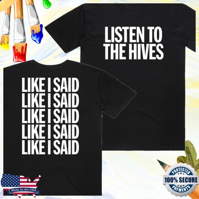 The Hives Store Merch Listen To The Hives Shirt 3 The Hives Store Merch Listen To The Hives Shirt