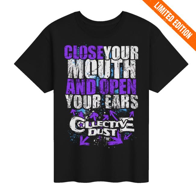 Collective Dust Shop Merch Shut Your Stinking Mouth 2 Collective Dust Shop Merch Shut Your Stinking Mouth