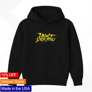 Cg5 Store Merch I Don’t Like You Hoodie