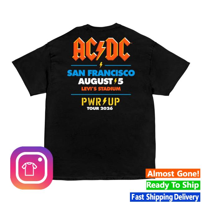 Acdc Merch Store San Francisco Pwr Up Tour T-Shirt 4 Acdc Merch Store San Francisco Pwr Up Tour T-Shirt