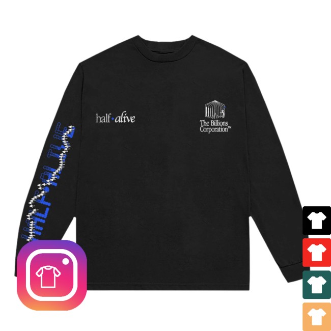 Half Alive Store Merch Billions Long Sleeve 5 Half Alive Store Merch Billions Long Sleeve