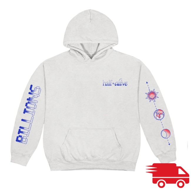 Half Alive Store Merch Billions Hoodie 5 Half Alive Store Merch Billions Hoodie