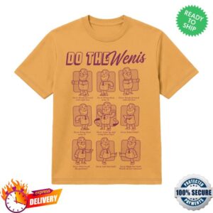 Dropout Store Merch T-Shirt Of The Month Aug 26 Do The Wenis