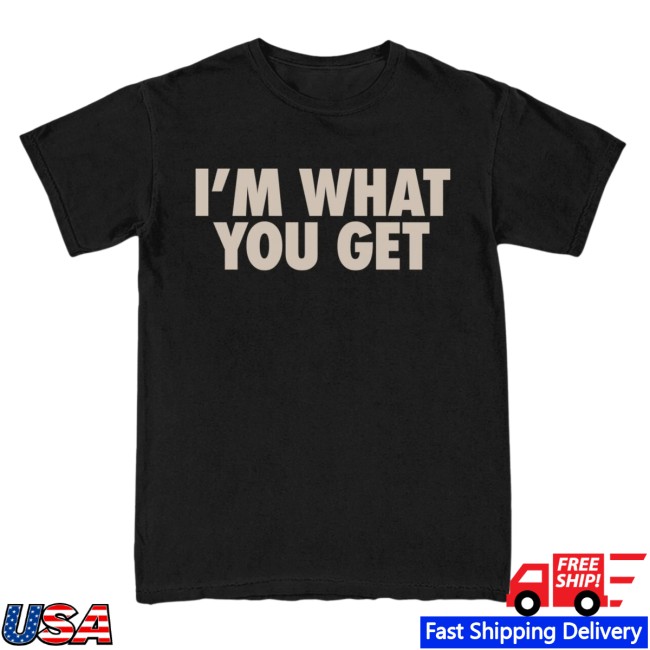 Zach John King Store Merch I'm What You Get Tee 5 Zach John King Store Merch I'm What You Get Tee