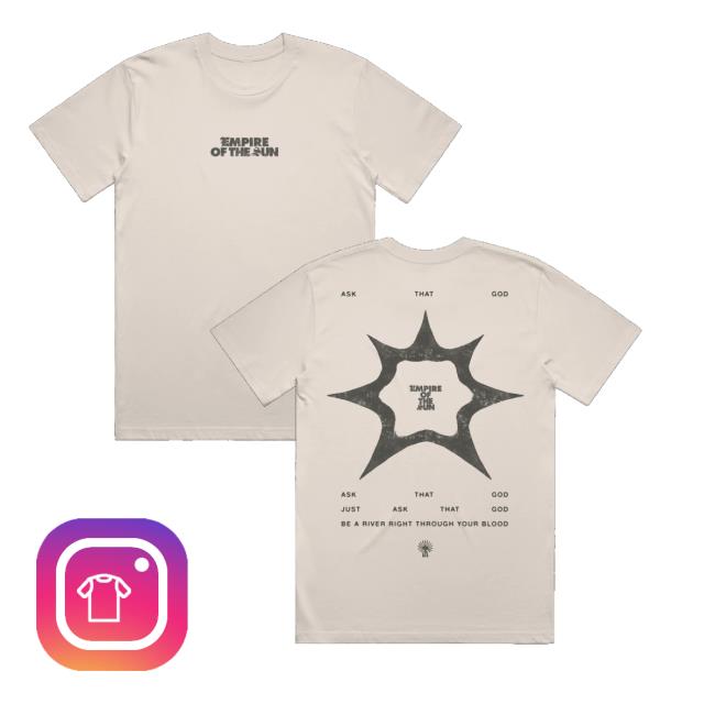 Empire Of The Sun Merch Store Ask That God Lyric Shirt 2 Empire Of The Sun Merch Store Ask That God Lyric Shirt