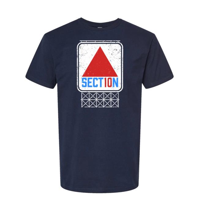 Section 10 Merch Store S10 Sign T-Shirt 2 Section 10 Merch Store S10 Sign T-Shirt