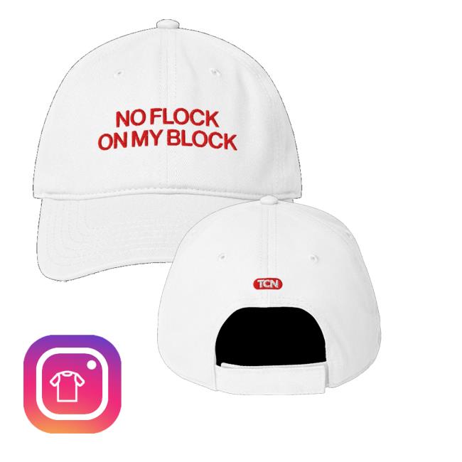 Tucker Carlson Merch Store No Flock On My Block Baseball Hat 2 Tucker Carlson Merch Store No Flock On My Block Baseball Hat