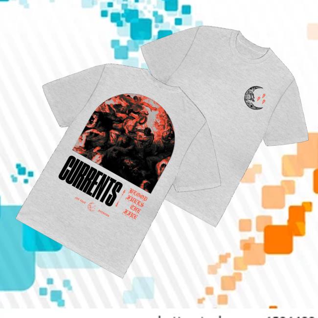 Currents Store Merch Blood Fuels The Fire T-Shirt 3 Currents Store Merch Blood Fuels The Fire T-Shirt