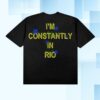 Impoppy Store Merch Constantly In Rio Tee 1 Impoppy Store Merch Constantly In Rio Tee