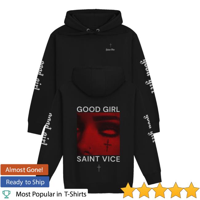 Saint Vice Shop Merch Good Girl Hoodie 2 Saint Vice Shop Merch Good Girl Hoodie