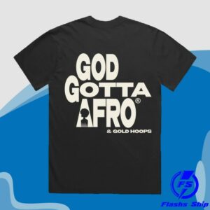 Rocnation Store Merch God Gotta Afro & Gold Hoops – Tee