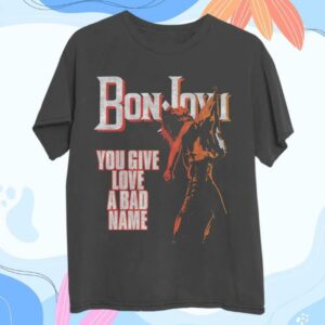 Bon Jovi Store Merch You Give Love A Bad Name ’86 T-Shirt