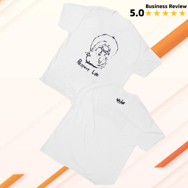 S4lem Merch Store Respect Life Shirt 3 S4lem Merch Store Respect Life Shirt