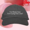 Jonas Brothers Store Merch I'm Shared Gray For Crying Out Loud Hat 1 Jonas Brothers Store Merch I'm Shared Gray For Crying Out Loud Hat