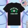 To The Stars Store Merch Tom Was Right Headline T-Shirt Black