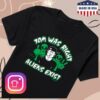 To The Stars Store Merch Twr Aliens Exist T-Shirt Black