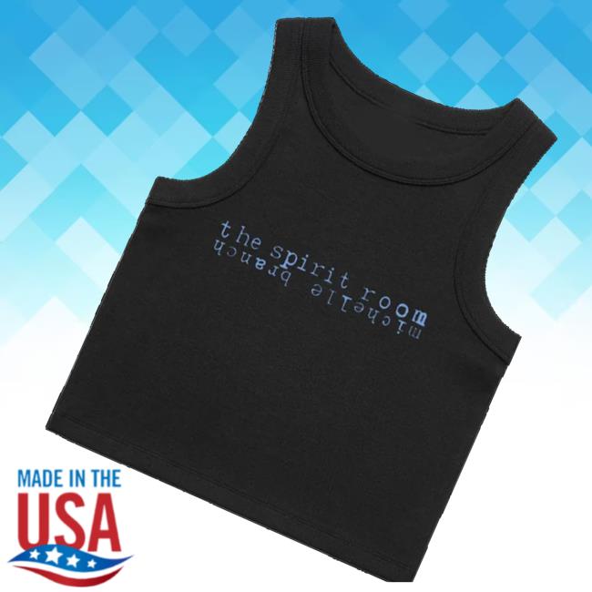 Michelle Branch Merch Store The Spirit Room Tank 3 Michelle Branch Merch Store The Spirit Room Tank